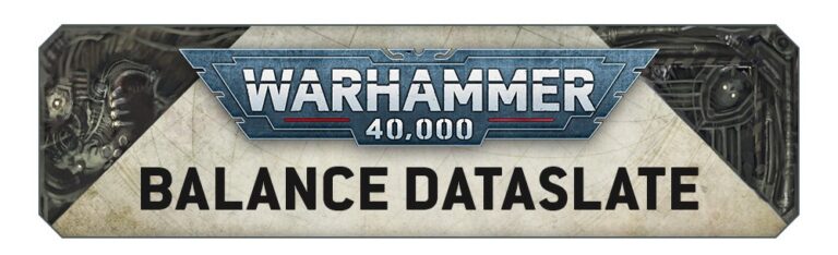 New Warhammer 40,000 Balance Dataslate Available - CMO Games